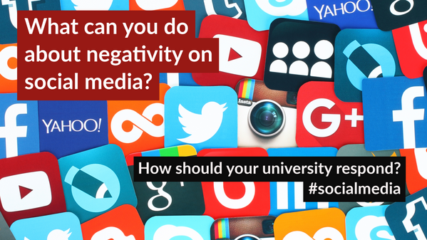How should your university react? It is not enough to have a customer service or public relations strategy in place...